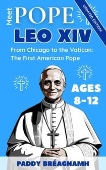 Meet Pope Leo XIV - Mini Saints & Missionaries Library
