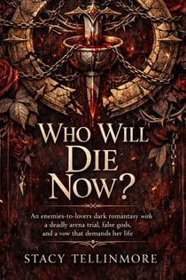 Who Will Die Now?