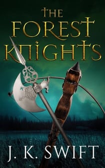 The Forest Knights Box Set - Hospitaller Saga, #5