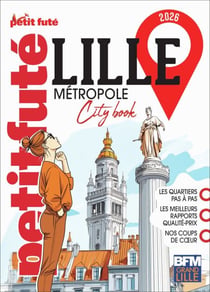 Guide Lille Métropole 2026 Petit Futé