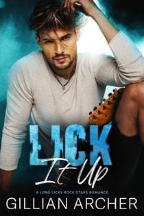Lick It Up - Long Licks Rock Stars, #1