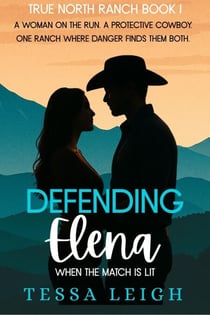 Defending Elena - True North Ranch, #1