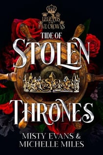 Tide of Stolen Thrones - Legends of the Five Crowns Series, #2