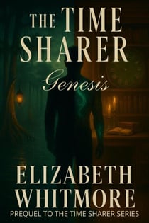 The Time Sharer - Genesis - The Time Sharer, #0