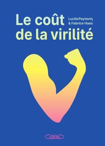 Le Coût de la virilité