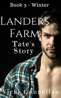 Landers Farm - Winter - Tate's Story - Landers Farm Series, #3