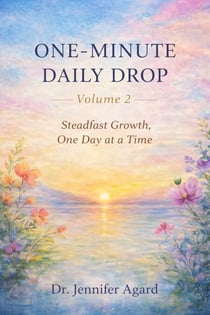 ONE-MINUTE DAILY DROP,Steadfast Growth, One Day at a Time: 100 Moments of Faith, Reflection, and Encouragement - One-Minute Daily Drop, #2
