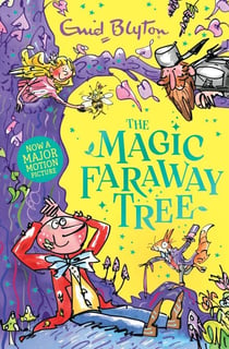 The Magic Faraway Tree: Book 2 - Discover the beloved series that inspired the family film The Magic Faraway Tree - in cinemas now!
