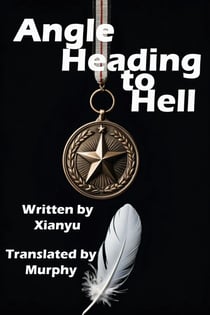 Angel Heading to Hell - Miss Qiu Series, #1