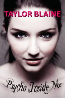 Psycho Inside Me - The Psycho series, #2