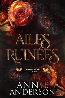 Ailes ruinées - Flammes brisées, #1