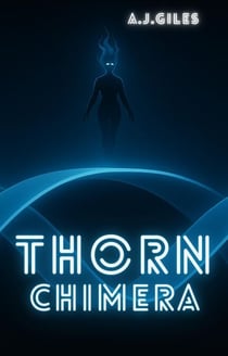 Thorn Chimera - The Thorn Codex, #2