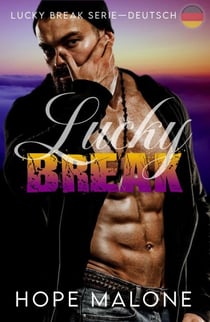 Lucky Break : Deutsch - Lucky Break Series : Deutsch, #1