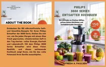 Philips 3000 Series Entsafter Kochbuch