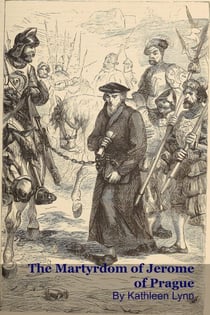 The Martyrdom of Jerome of Prague