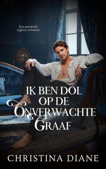 Ik Ben Dol Op De Onverwachte Graaf - De schoonheden verleiden