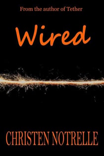 Wired - Team Carrigan Tether Series, #2