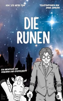 Die Runen - Ein Abenteuer mit Schlabba und Stoppelbrett
