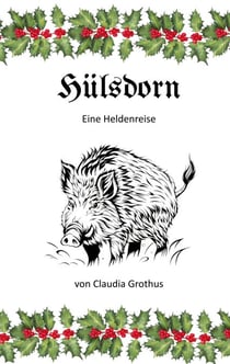 Hülsdorn - Eine Heldenreise