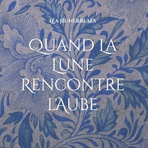 Quand La Lune Rencontre l'Aube - Le Voyage