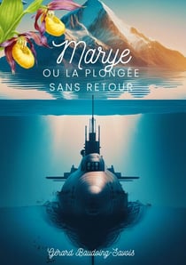 Marye - Ou la plongée sans retour