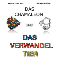 Das Chamäleon und das verwandel Tier - Formen Farben Fantasie