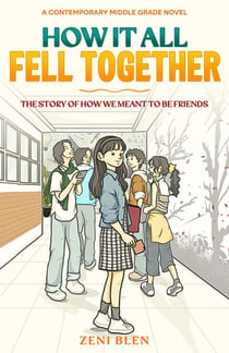 How It All Fell Together - The Friends Who Stayed Series, #1