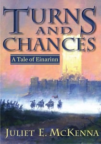 Turns and Chances - The Chronicles of the Lescari Revolution, #0