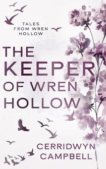 The Keeper of Wren Hollow - Tales from Wren Hollow