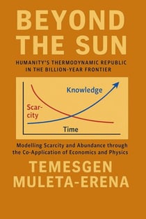 Beyond the Sun: Humanity’s Thermodynamic Republic in the Billion-Year Frontier