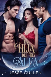 La hija del rey alfa