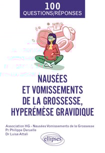 Nausées et vomissements de la grossesse, hyperémèse gravidique
