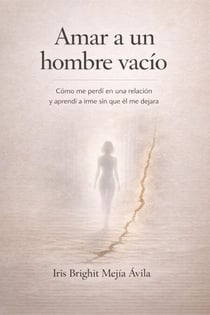 Amar a un hombre vacío