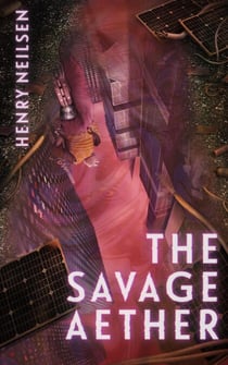 The Savage Aether - The Savage Aether, #1