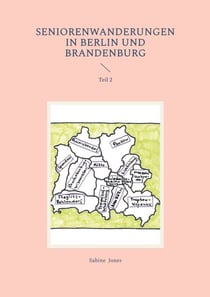 Seniorenwanderungen in Berlin und Brandenburg - Teil 2