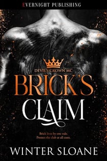 Brick's Claim - Devil's Crown MC, #3