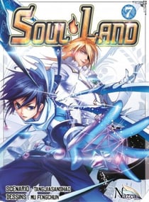 Soul Land - Tome 7 - Soul Land