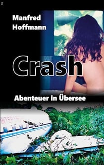Crash - Abenteuer in Übersee