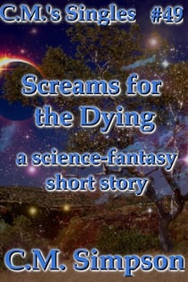 Screams for the Dying - C.M.'s Singles, #49