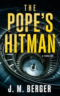 The Pope's Hitman - A Novel