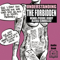 Understanding the Forbidden
