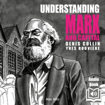 Understanding Marx and Capital