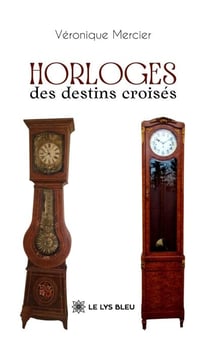 Horloges des destins croisés