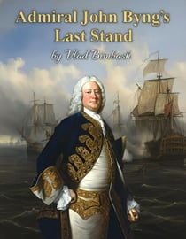 Admiral John Byng’s Last Stand
