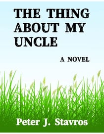 The Thing About My Uncle