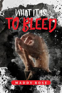 What it is to Bleed