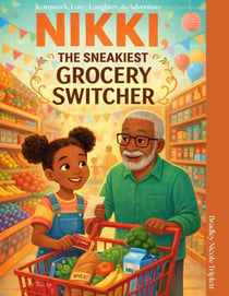 Nikki, the Sneakiest Grocery Switcher