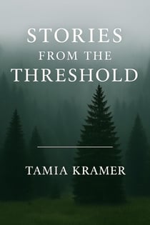 Stories From the Threshold