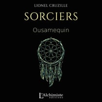 SORCIERS: Ousamequin