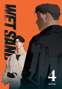Wet Sand, Volume 4 - The steamy, uncensored, must read Boy's Love webtoon!